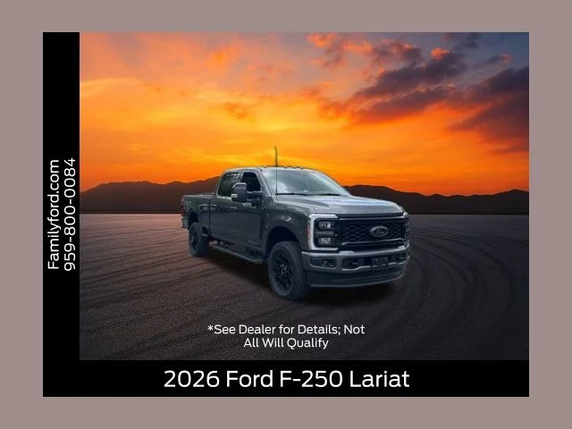 2026 Ford Super Duty F-250® Lariat®