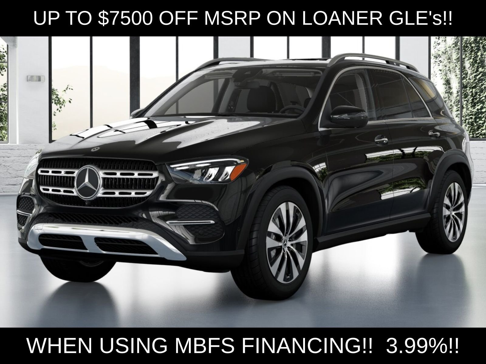 UP TO $7,500 OFF MSRP WHEN USING MBFS!!  3.99%