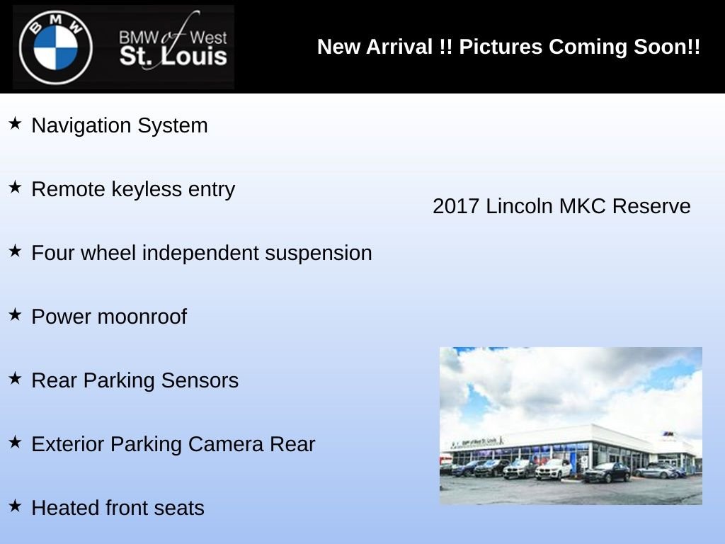 Used 2017 Lincoln MKC Reserve with VIN 5LMCJ3C98HUL21190 for sale in Manchester, MO